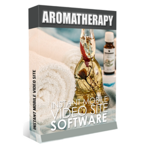 Instant Mobile Video Site Software Aromatherapy