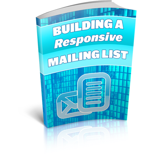 How to Earn by Building A Responsive Mailing List