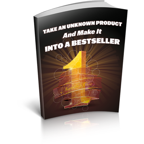 How to Earn by Making a Unknown Product Into A Bestseller