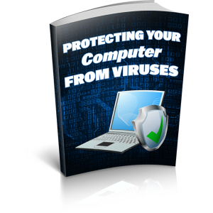 Read more about the article Easy Earning by Protecting Your Computer From Viruses