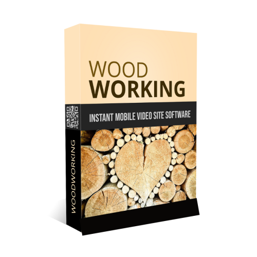 Easy Earning by Instant Mobile Video Site Software for Woodworking