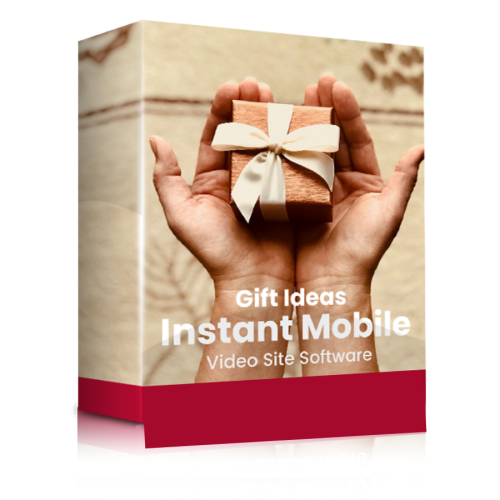 Earning Money from Instant Mobile Video Site Software for Gift Ideas