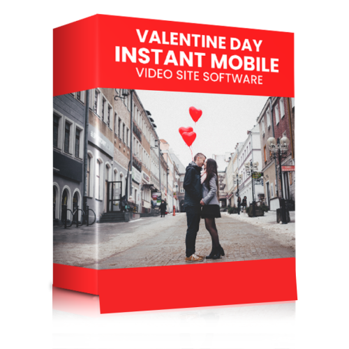 How to Earn by Instant Mobile Video Site Software for Valentine Day