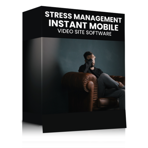 Instant Mobile Video Site Software for Stress Management