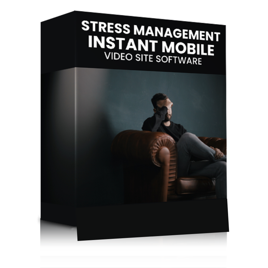 You are currently viewing Instant Mobile Video Site Software for Stress Management