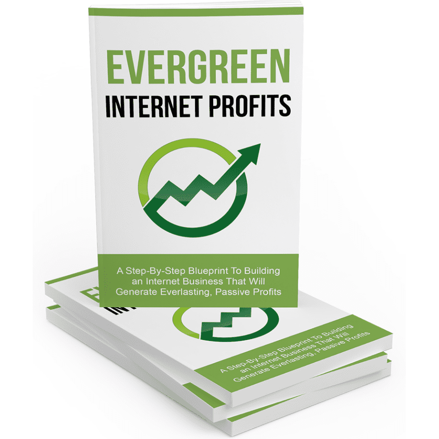 You are currently viewing Earning by Evergreen Internet Profits