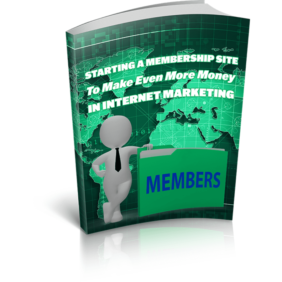 You are currently viewing How to Earn by Starting a Membership Site for Money Making in Internet Marketing