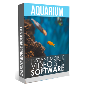 Read more about the article Instant Mobile Video Site Software of Aquarium