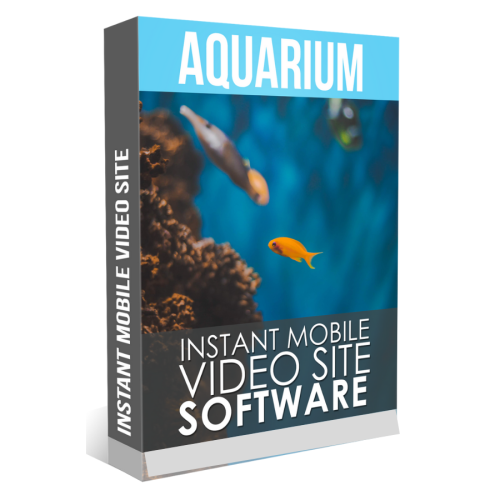 Instant Mobile Video Site Software of Aquarium