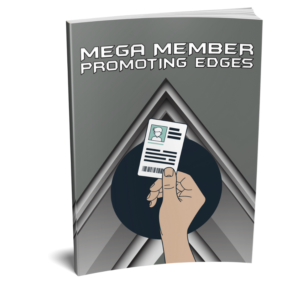 You are currently viewing Easy Earning by Mega Member Promoting Edges