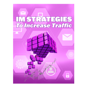 Read more about the article Make Money with IM Strategies To Increase Traffic