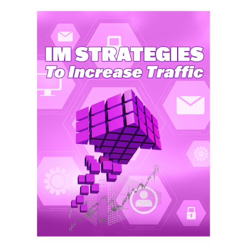 Make Money with IM Strategies To Increase Traffic