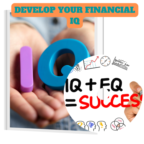 Best Way To Earn By Developing Your Financial IQ