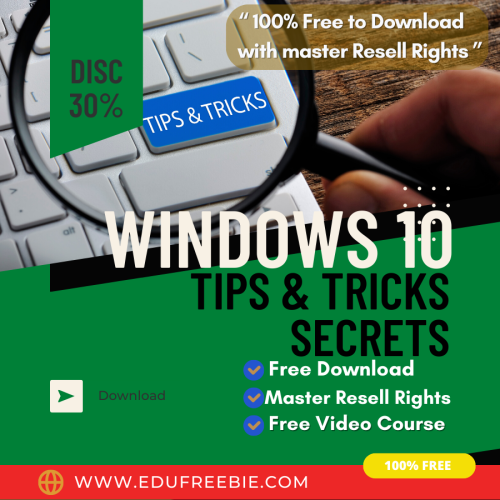 A 100% free video with resell rights “windows 10 tips & tricks secrets” is perfect for startup entrepreneurs to make money online