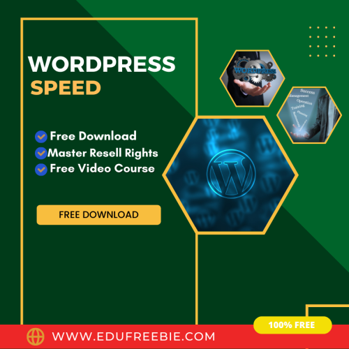 100% free to download video course with master resell rights “WordPress speed” gives you an opportunity to become a billionaire in a very short period