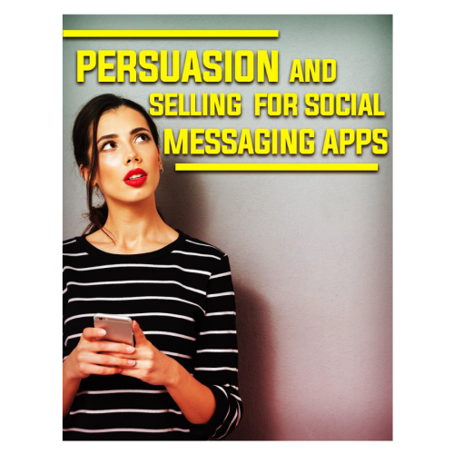 Earn online by Persuasion and Selling For  Social Messaging Apps