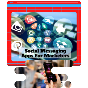 Read more about the article Social Messaging Apps For Marketers Upgrade-Package