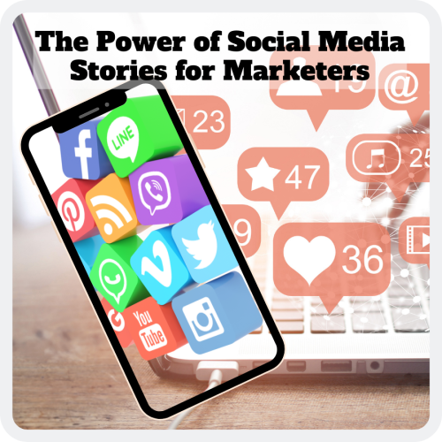 Make Money Online From The Power of Social Media Stories for Marketers