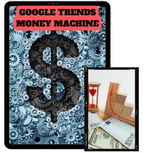 Read more about the article Google Trends Money Making Machine Video Course
