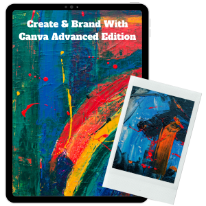 Read more about the article New Earning Method Of Create & Brand With Canva Advanced Edition