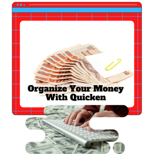 Read more about the article  100% Free to Download Video Course with Master Resell Rights “Organize Your Money With Quicken” through which you will use your spare time to make passive money online part-time