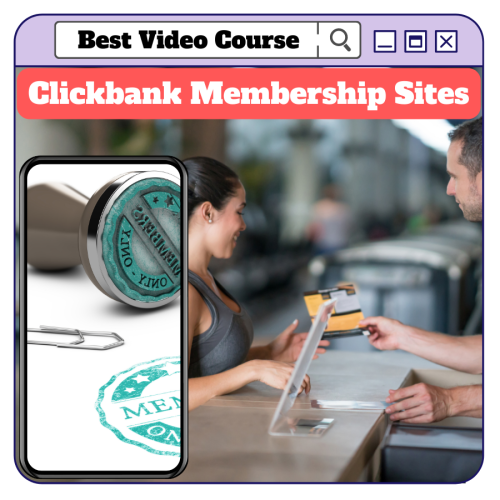 100% Free to Download Video Course “Clickbank Membership Sites” will make you passionate to build your entrepreneurship within a day