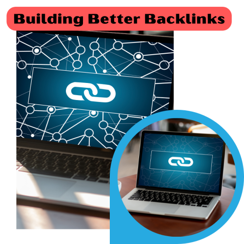 Generate highly income from Building Better Backlinks