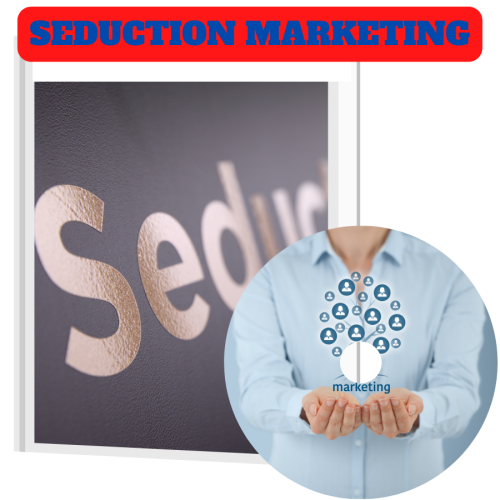 The latest earning method in 2022 with the help of Seduction Marketing