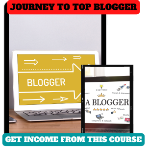 Read more about the article 100% Free Best Video Course ever with Master Resell Rights and 100% Free to Download “Journey To Top Blogger”. A big opportunity to build an online business and make income online