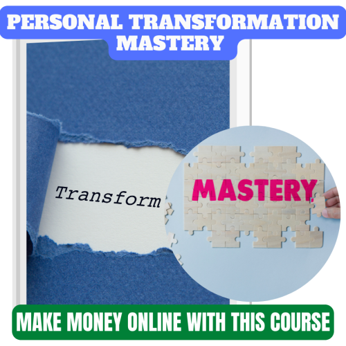 100% Download Free best video course for making a passive income online “Personal Transformation Mastery”. Learn a work from home and part-time work to build a business with zero investment