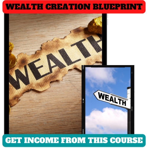 How to earn passive income while Wealth Creation Blueprint video course