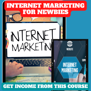 Read more about the article The latest way to earn money from the Internet Marketing For Newbies video course