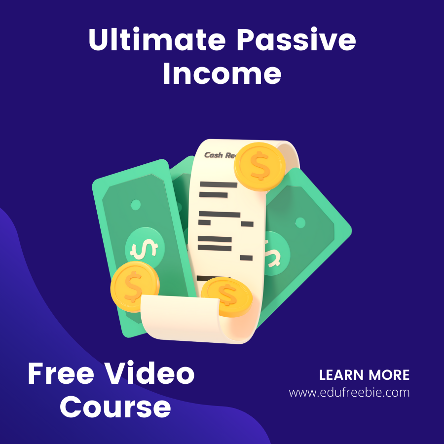 You are currently viewing How to generate Ultimate Passive Income from this video course