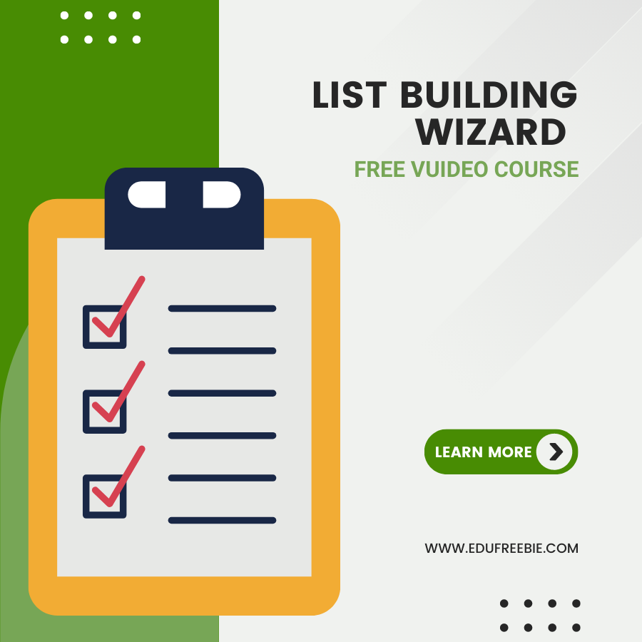 You are currently viewing Become successful with a high income by learning the steps from this amazing video course “List Building Wizard” which is a 100% free video course with resell rights and free for downloading. A completely unique business solution for earning millions of dollars