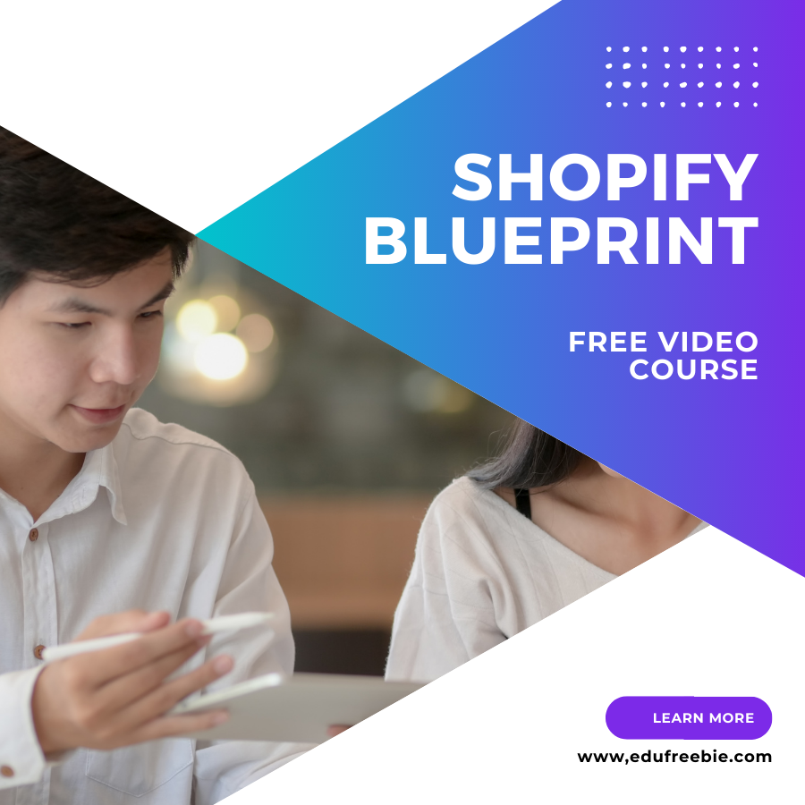 You are currently viewing SHOPIFY BLUEPRINT Is a complete video course that will make you rich. This video course is 100% free with resell rights and free to download. You will start earning as soon as you watch this video course. The steps for earning big money fast are explained in very easy steps that anyone can understand. Zero investment is required to build a business through this video course and it’s a work from home. Earn a large sum of money with a single click on your mobile without any experience