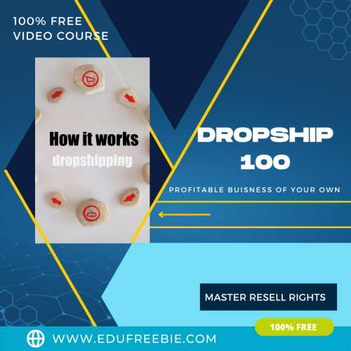 100% Download Free video course “DROPSHIP 100” with Master Resell Rights will make you earn passive money by doing part-time work and you will discover a new profitable business of your own