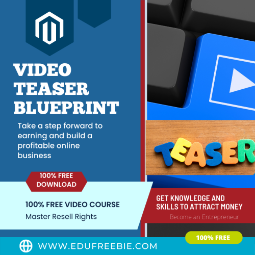 100% Free to Download Video Course  for everyone “Video Teaser Blueprint” with Master Resell Rights will help you in getting a steady income within a month and you will run an online business