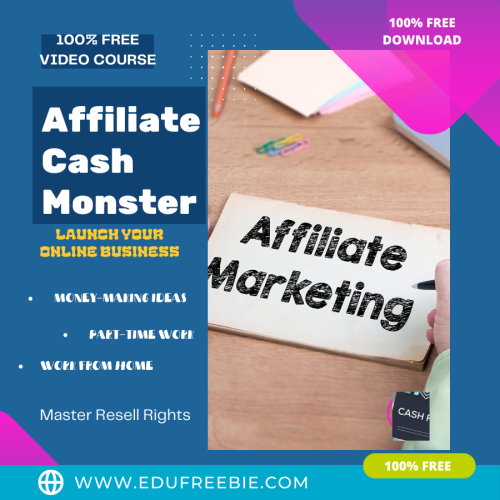 100% Free to Download Video Course  “Affiliate Cash Monster” with Master Resell Rights will make you take the finest road to get success through your online business