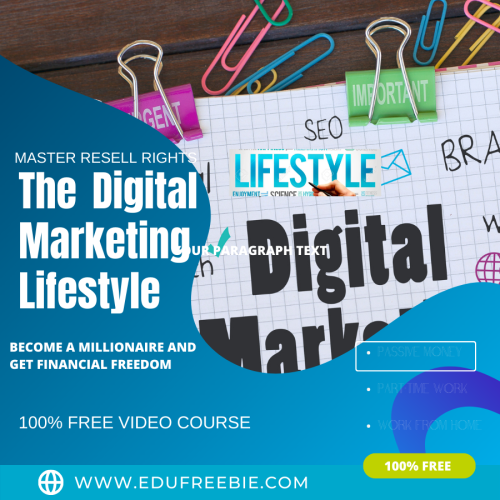 100% Free to Download Video Course “The Digital Marketing Lifestyle” with Master Resell Rights will reveal the quickest way to become a millionaire and get financial freedom just in a week