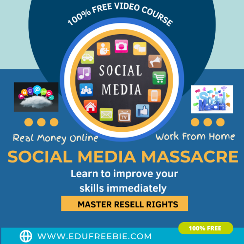 100% Free to Download Video Course “Social Media Massacre” with Master Resell Rights will reveal methods of working part-time to earn full-time money without stepping out