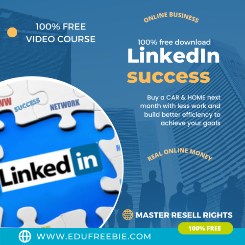 100% Free to Download Video Course “LinkedIn Success Video Upgrade” with Master Resell Rights through which you will learn simple steps to become a millionaire and financially free