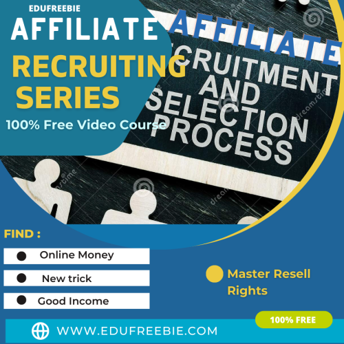 100% Free to Download Video Course “Affiliate Recruiting Series” with Master Resell Rights  through which you will learn to increase your traffic and sales by recruiting affiliates and making passive money out of them