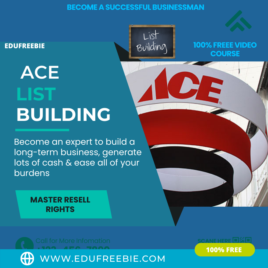You are currently viewing 100% Free to Download Video Course with Master Resell Rights “Ace List Building ” will give you a stable and profitable way to build your online business