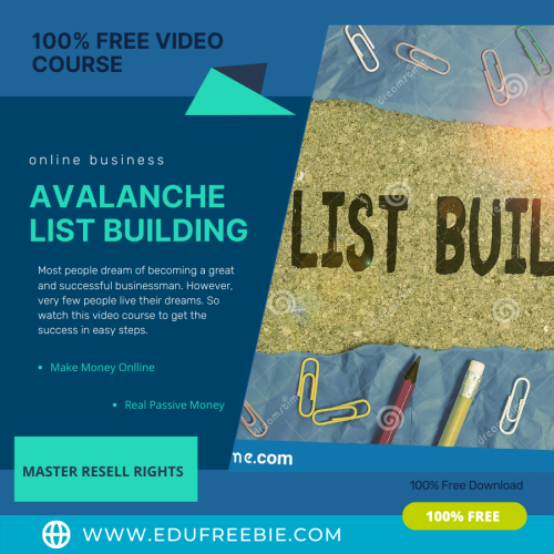 100% Free to Download Video Course “Avalanche List Building” with Master Resell Rights is made to help you make all of your dreams come true and build a profitable online business