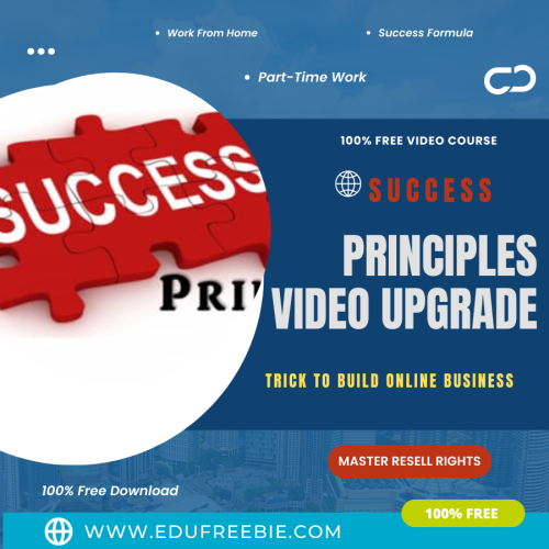 100% Free to Download Video Course with Master Resell Rights “Success Principles Video Upgrade” is a way to make a great career and earn limitless passive money