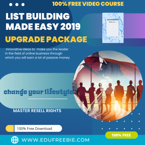 100% Free to Download Video Course with Master Resell Rights “List Building Made Easy 2023 Upgrade Package” is a way to make a great career and earn limitless passive money