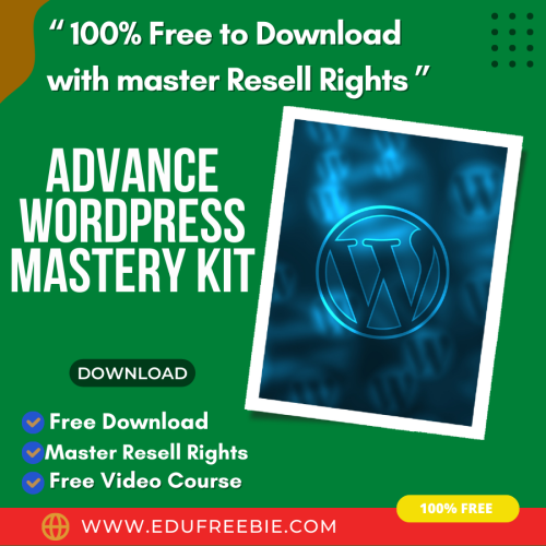 100% Free to Download Video course “Advance WordPress Mastery Kit” with Master Resell Right is made to help you set up your profitable online business 