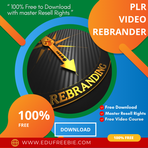 100% Free to Download Video Course with Master Resell Rights “PLR Video Rebrander” is the course with a fresh idea to build a profitable business of your own