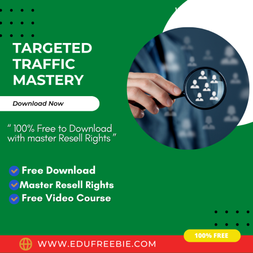 100% free to download video course with master resell rights “TARGETED TRAFFIC MASTERY” will reveal a new method of earning big passive money