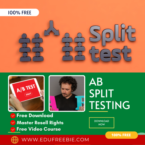 100% Free to Download Video Course “AB Split Testing” with Master Resell Rights will bring you fame and good luck